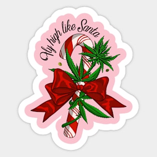 Christmas Fly high like Santa 420 stoned candy cane illustration Sticker